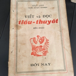 VIẾT VÀ ĐỌC TIỂU THUYẾT
- Tác giả: Nhất Linh 279417