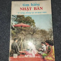 TÌM HIỂU NHẬT BẢN TẬP HAI: TỪ VỰNG, PHONG TỤC VÀ QUAN NIỆM