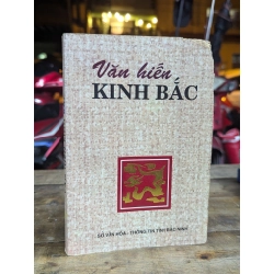 VĂN HIẾN KINH BẮC - NHIỀU TÁC GIẢ