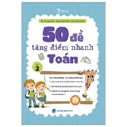 50 Đề Tăng Điểm Nhanh Toán Lớp 2 - TS. Đỗ Ngọc Miên, ThS. Lê Văn Tiến, Hoàng Viết Thuận ASB.PO Oreka Blogmeo 230225