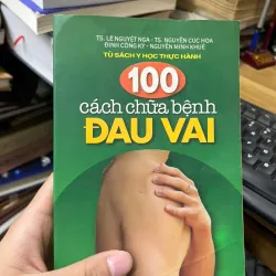 100 cách chữa bệnh đau vai [Sv1]
