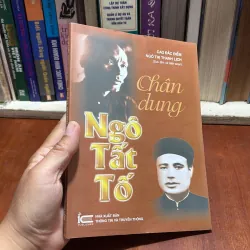 II Nhân Vật: Chân Dung Ngô Tất Tố - Cao Đắc Điểm, Ngô Thị Thanh Lịch - 2014 928106