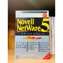 Novell Netware 5 - Điều hành & Quản trị - GIÁO TRÌNH, CHUYÊN MÔN - Văn võ - VAVO3110-174