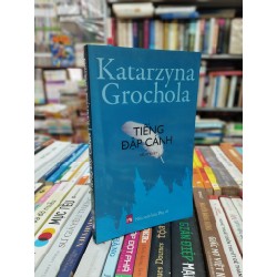 Tiếng đập cánh - Katarzyna Grochola 124355