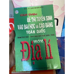 Môn Địa Lí (Giới Thiệu Đề Thi Tuyển Sinh Vào Đại Học Và Cao Đẳng Toàn Quốc Năm 2001-2002 Đến Năm Học 2005-2006) - Lâm Quang Đốc 2005 Tham khảo - luyện thi VAVO-AK1T1