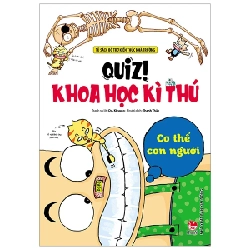 Quiz! Khoa Học Kì Thú - Cơ Thể Con Người - Do Ki-Sung (Mới 100%) Kiến thức bách khoa, NXB Kim Đồng - SÁCH ĐẠI HỌC 482971