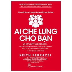 Ai Che Lưng Cho Bạn - Keith Ferrazzi 