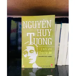Nguyễn Huy Tưởng còn với thời gian - Nguyễn Huy Thắng