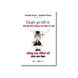 Chuyên gia bật mí: Chế độ dinh dưỡng cải thiện trí nhớ giúp nâng cao điểm số của con bạn - Horotada KiKuchi ; Niromasa KiKuchi