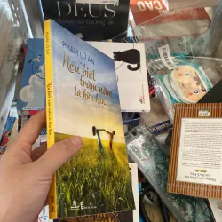 Nếu biết trăm năm là hữu hạn..." của tác giả Phạm Lữ Ân.  1007216