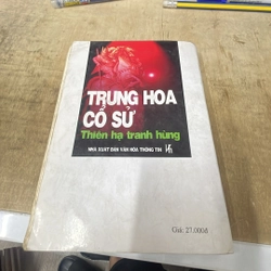 Trung hoa cổ sử - Thiên hạ tranh hùng .14 336682