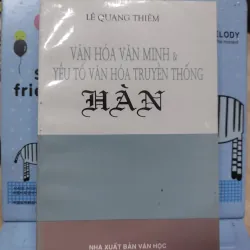 Sách: Văn hoá văn minh và yếu tố văn hoá truyền thống Hàn - TG: Lê Quang Thiêm (B2)