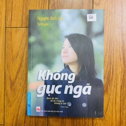 KHÔNG GỤC NGÃ - NGUYỄN BÍCH LAN #TAKE