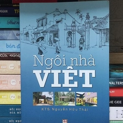 NGÔI NHÀ VIỆT - KTS NGUYỄN HỮU THÁI 283690