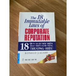 The 18 Corporate Reputation - Quy Luật Bất Biến Phát Triển Danh Tiếng Thương Hiệu (Ronald J. Alsop) 532260