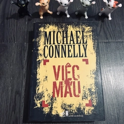 Việc máu - Michael Connelly (có chữ ký dịch giả)