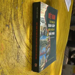 VIỆT NAM TỪ THỜI BAO CẤP ĐẾN THỜI KỲ ĐỔI MỚI- PGS.TS. ĐỨC VƯỢNG 673725