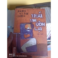 (Sách cũ SCGR) Trái tim còn lại - Mang Viên Long VAVO-K2SD2-5 - Blogmeo090426