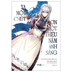 Xa Một Chút Hơn Một Triệu Năm Ánh Sáng - Hideyuki Furuhashi, Kentaro Yabuki ASB.PO Oreka-Blogmeo120125
