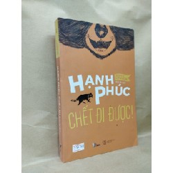 Hạnh Phúc Chết Đi Được - Jenny Lawson 121789