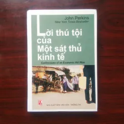 [Sách Kinh Tế] Lời Thú Tội Của Một Sát Thủ Kinh Tế - Bìa Cứng (John Perkins)
