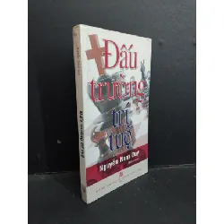 [Sách Cũ SCGR] Đấu trường trí tuệ mới 80% ố 2008 HCM1001 Nguyễn Nam Duy KỸ NĂNG