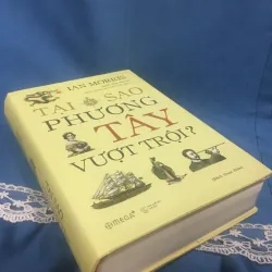 Tại sao phương Tây vượt trội