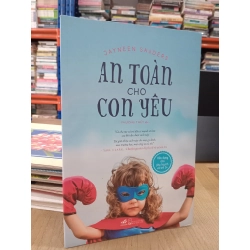 An toàn cho con yêu - Jayneen Sanders (Phương Thúy dịch)