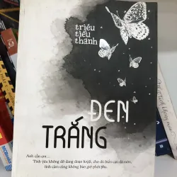Trắng đen - Triêu Tiểu Thành
