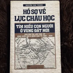 Hồ sơ về lục châu học (bìa mềm)
