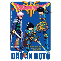 Dragon Quest - Dấu ấn Roto - Perfect Edition - Tập 13 - Kamui Fujiwara, Chiaki Kawamata (Mới 100%) Truyện tranh, NXB Kim Đồng - SÁCH ĐẠI HỌC