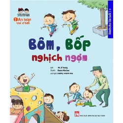 Hướng dẫn kĩ năng an toàn cho trẻ em - An toàn vui chơi - Bôm, Bốp nghịch ngợm - No Ji Young – Kwon Min Seo
