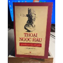 Thoại Ngọc Hầu Qua Những Tài Liệu Mới (Tái Bản 2018)-Tác giả Trần Hòang Vũ- NXB Tổng Hợp TPHCM Năm XB 2018 -Trọng lượng (gr) 200 Kích Thước Bao Bì 15 x 23.5 -Số trang 454 -Hình thức Bìa Mềm- Sách mới 90% STB1477 Blogmeo 27525
