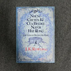 Những chuyện kể của Beedle người hát rong - J.K. Rowling