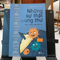 Những sự thật về ung thư-tác giả David Khayat 935129