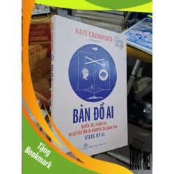 (TẶNG BOOKMARK) Bản Đồ AI - Quyền Lực, Chính Trị, Và Sự Tiêu Tốn Tài Nguyên Của Hành Tinh - Kate Crawford - 2024 mới 90% - KINH TẾ - TÀI CHÍNH - CHỨNG KHOÁN - RBK3012