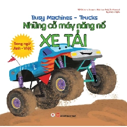 Song ngữ A-V- Những cỗ máy năng nổ - Xe tải (HH) Mới 100% HCM.PO Độc quyền - Thiếu nhi 343273