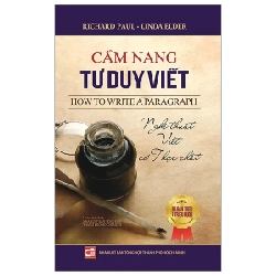 Cẩm Nang Tư Duy Viết - Richard Paul, Linda Elder