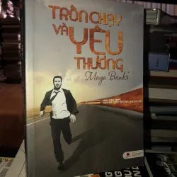Trốn chạy và yêu thương - Maya Banks