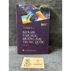 60 năm văn học đương đại Trung Quốc- Tủ sách nghiên cứu Văn Học Sách văn học STB0302 Rebooks.vn