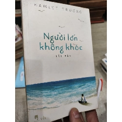 Người Lớn Không Khóc - Hamlet Trương 466696