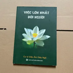 Việc lớn nhất đời người