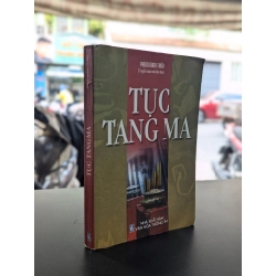 Tục Tang Ma - Phạm Minh Thảo