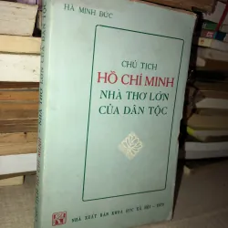 Chủ Tịch Hồ Chí Minh Nhà Thơ Lớn Của Dân Tộc