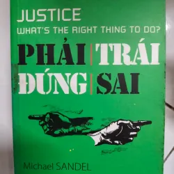Sách Phải Trái Đúng Sai của Michael Sandel