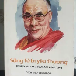 Sống Từ Bi Yêu Thương