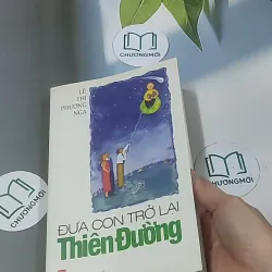 Đưa con trở lại thiên đường - Lê Thị Phương Nga 688648