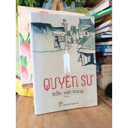 Quyền sư - Trần Việt Trung 185558