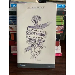 Can đảm yêu – Can đảm từ bỏ – Hà Huyền My 572265