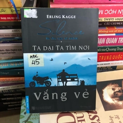 Ta dại ta tìm nơi vắng vẻ - Erling Kagge